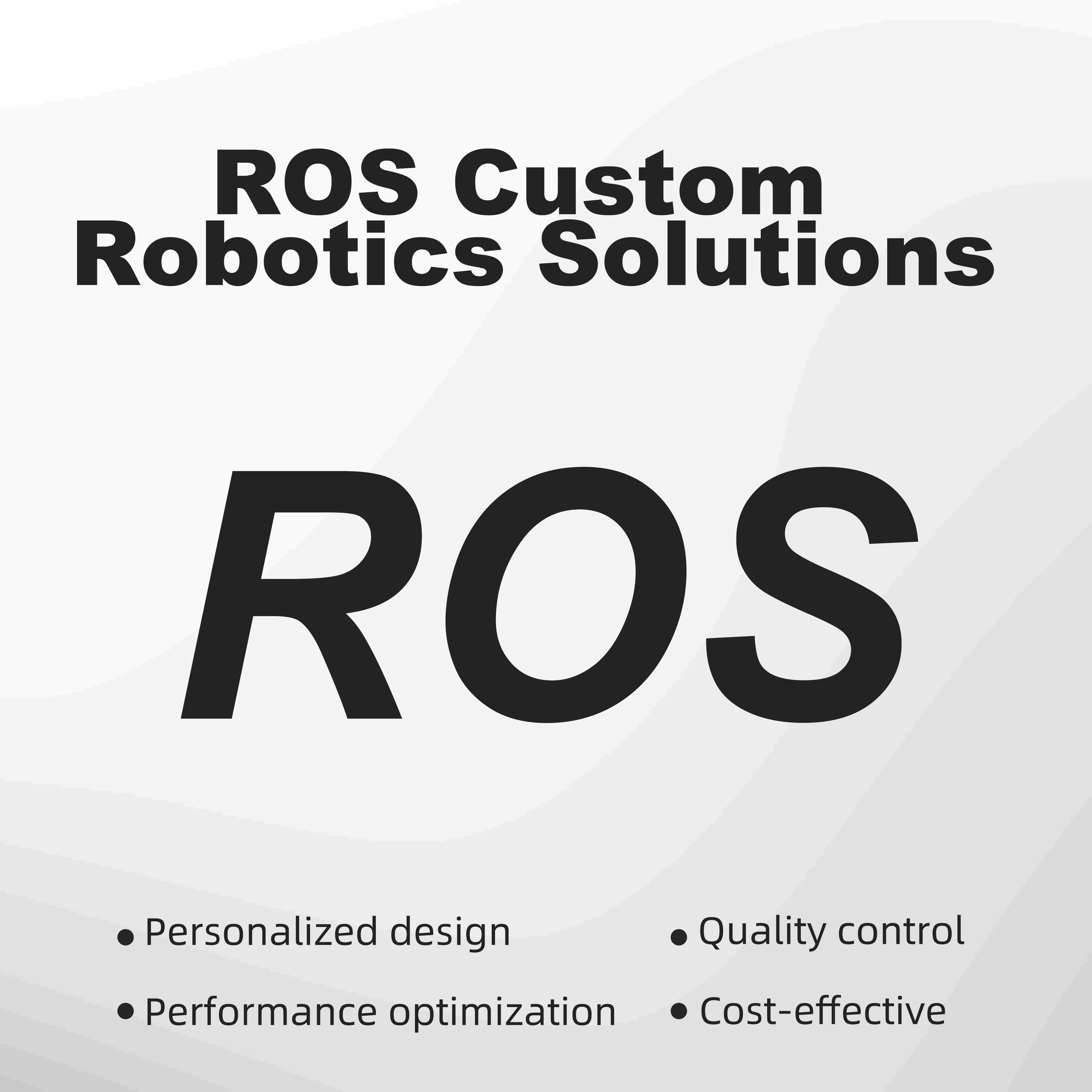 ROS Custom Robotics Solutions